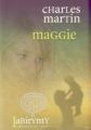 Martin Ch.: Maggie