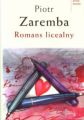 Zaremba P.: "Romans licealny"